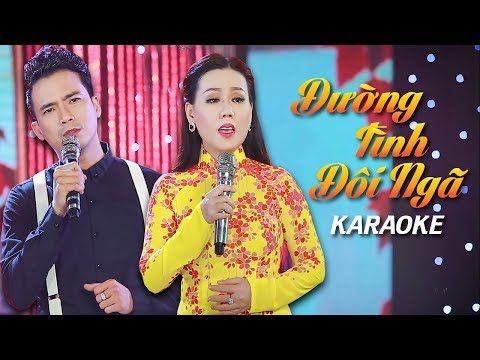 [KARAOKE] Đường Tình Đôi Ngã – Lưu Ánh Loan ft Lê Sang