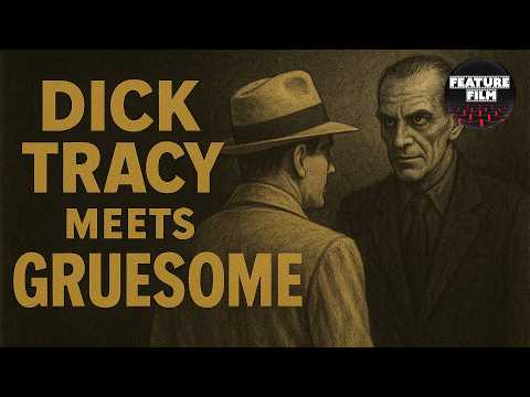 Dick Tracy Meets Gruesome (1947) - Boris Karloff Crime Noir Full Movie | Classic Detective Thriller