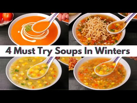 4 Easy Soup Recipes for Winters | Quick & Tasty Soups