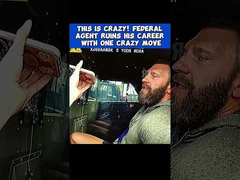 FEDERAL AGENT RUINS HIS CAREER WITH ONE CRAZY MOVE