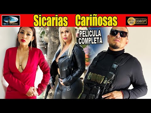 🎥  SICARIAS CARIÑOSAS - PELICULA COMPLETA NARCOS | Ola Studios TV 🎬