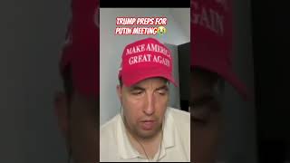 Donald Trump prepares for Putin meeting