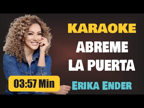 Karaoke | ABREME LA PUERTA (Con Coros) – Erika Ender