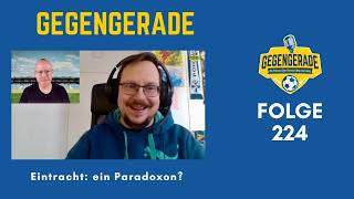 Folge 224: Eintracht - ein Paradoxon?