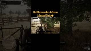 Sad Conversation between John and Uncle | Red Dead Redemption 2