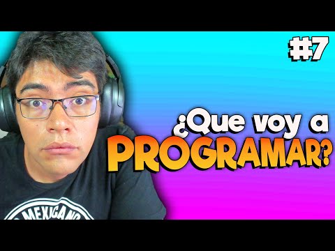NO sabes que PROGRAMAR? Curso para Aprende a Programar desde CERO! | #7