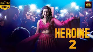 HEROINE - 2 | South Most Viral Lovestory Hindi Dubbed Movie | New South Movie 2025