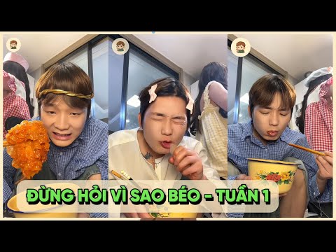 Tuần 1 - Nhà có vợ làm video mukkbang