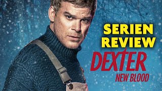 DEXTER: New Blood (2021) | Staffel 9 | Kritik / Review