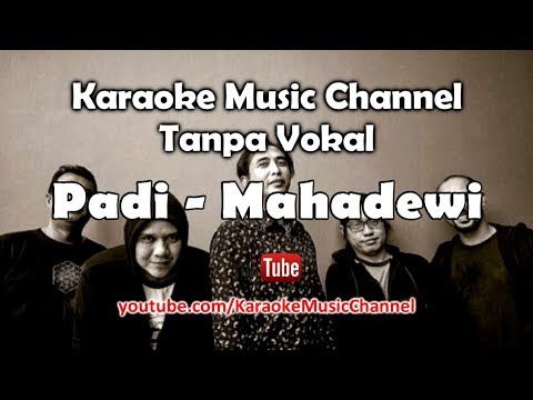 Padi Mahadewi (karaoke version)