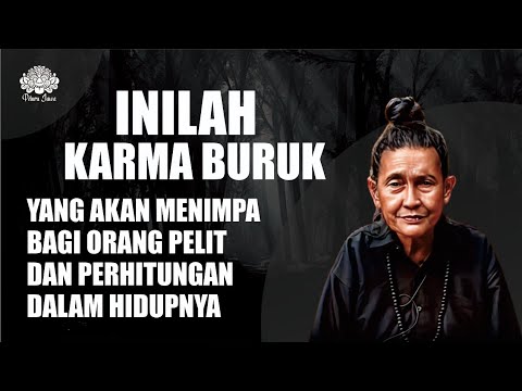 INILAH KARMA BURUK YANG AKAN MENIMPA BAGI ORANG PELIT DAN PERHITUNGAN - MBAH SRI