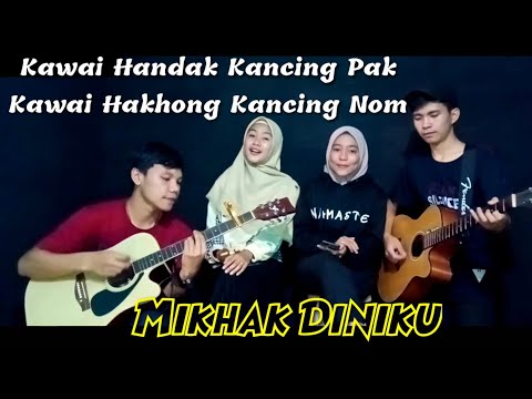 Lagu lampung Mikhak Diniku / Kawai Handak Kancing Pak