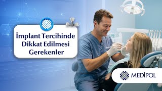 İmplant Tercihinde Dikkat Edilmesi Gerekenler Nelerdir?