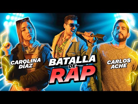 BATALLA de RAP Vol.3 - Caro Diaz vs Carlos Ache 💥
