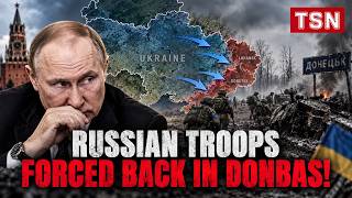 PUTIN’S DONBAS PLAN IN TROUBLE! Russian troops forced back! Ukraine strikes with new counterattacks!