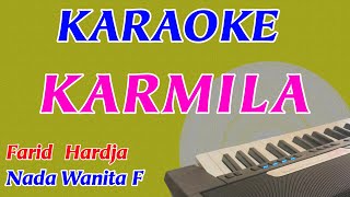 Karmila || Karaoke || Nada Wanita || Remix Dangdut || Farid Hardja