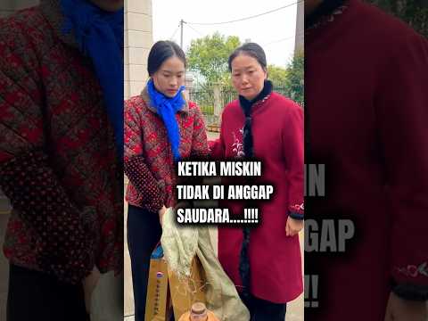 Ketika miskin tidak di anggap saudara....!!
