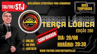 280 -  Terça Lógica Nova Temporada - 20 Agosto as 20:30