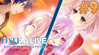 DATE A LIVE : RIO-REINCARNATION  -『EPISODE 9』- I'm Sure We'll Meet Again ....  ( True End Route )