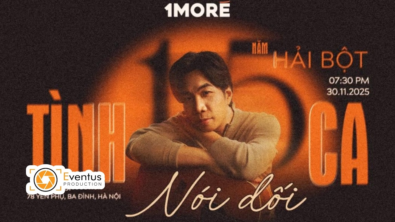 EVENTUS x JMB | 1MORÉ 1st Livestage – “Tình Ca Nói Dối” | Recap Event
