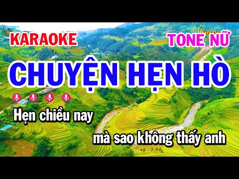 Karaoke Chuyện Hẹn Hò Tone Nữ Nhạc Rumba Trữ Tình Beat Hay