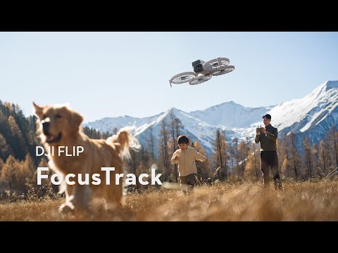 DJI Flip｜FocusTrack