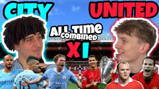 UNITED VS CITY COMBINED ALL TIME XI! 
