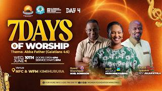 7 DAYS OF WORSHIP 2026  “ ABBA FATHER ” GALATIANS 4:6 ( DAY 4 ) WITH AP MIGNONNE KABERA