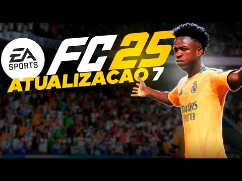 EA FC 25 - O UPDATE 7 VAI DEIXAR MUITA GENTE BRAVA! - O FIM DO FINESS SHOT!?