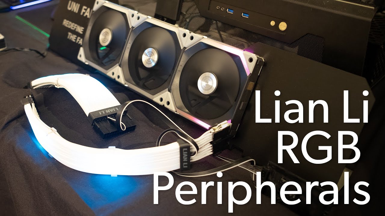 Lian Li Strimer Plus, Uni Fan, & Galahad AIO: Small touches and smart choices