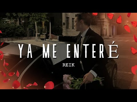 Reik - Ya Me Enteré (Letra/Lyrics)
