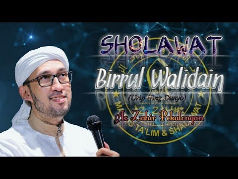 full lirik birrul walidain/urip ning dunyo + yaa robbamakah az zahir pekalongan