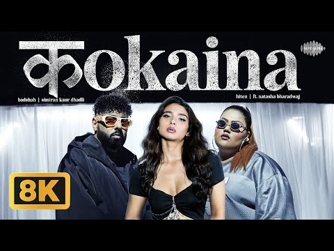Kokaina / Lara Lappa Lara - 8K Video | Badshah | Simiran Kaur Dhadli | Natasha Bharadwaj | Hiten