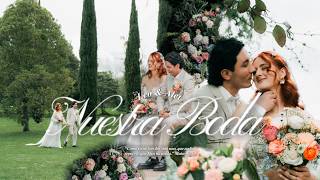NUESTRA BODA | Leo & Alet (Full Video)