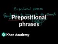 Exploring Prepositional Phrases in Grammar