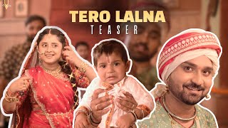 Tero Lalna - तेरो ललना (Teaser) | A Janmashtami Special Bhajan | Sanatana Sankirtan