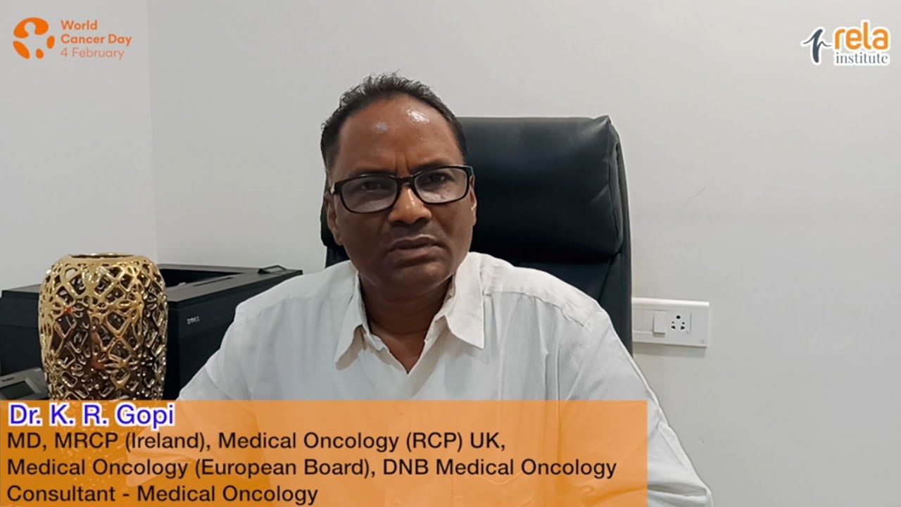 Dr. K. R. Gopi | World Cancer Day 2020