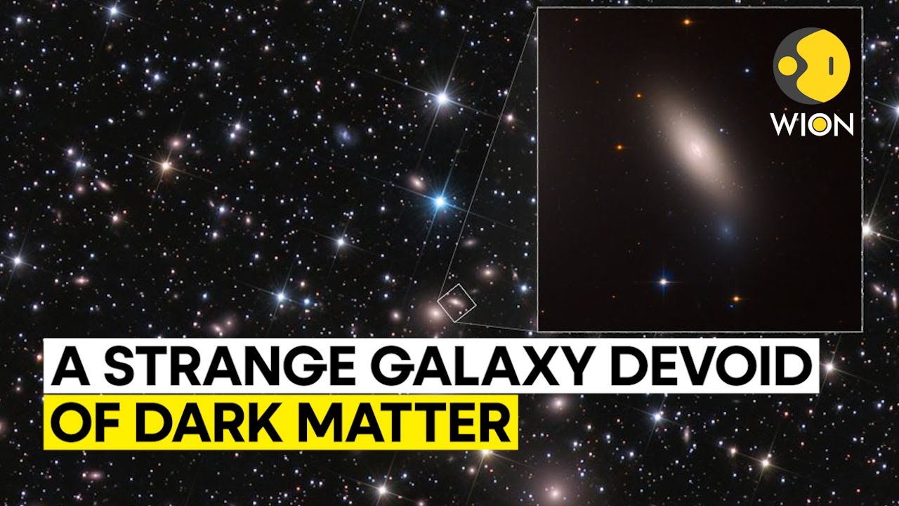 A galaxy without dark matter? The discovery leaves scientists baffled | WION Originals