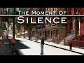 Video for The Moment of Silence