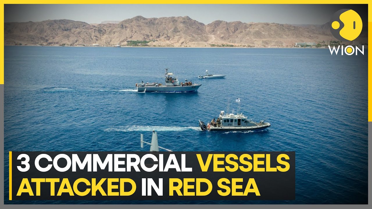 Yemen Houthis target three commercial vessels in Red Sea, says attacks were response to Israel war