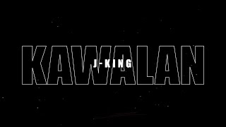 Kawalan J-King (Official Lyrics Video)