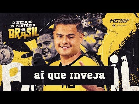 Heitor Costa - Ai que inveja