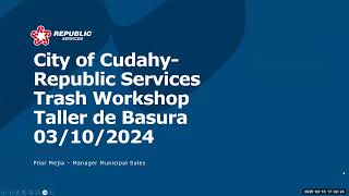 City of Cudahy - Republic Services Waste Management Workshop 3.10.25
