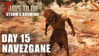 Welcome To The Desert - Navezgane 2.0 - 7 Days To Die Storm's Brewing