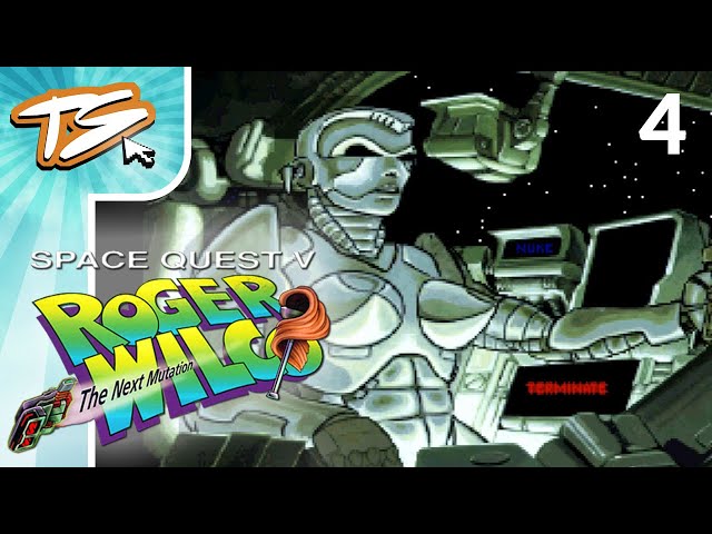 ANOTHER SPACE TERMINATOR!? | Space Quest 5: The Next Mutation (BLIND) #4