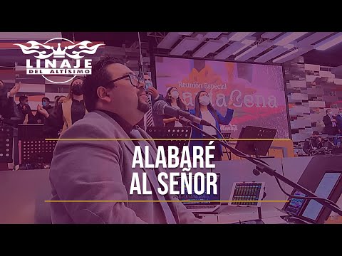 Alabaré al Señor | Linaje del Altísimo | Menap