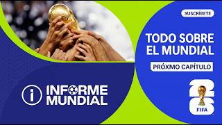INFORME MUNDIAL -  LUNES  22  JUNIO 2026 | MUNDIAL 2026 | TVMax