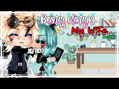 • || BEING CLINGY TO LUNA - ‼️⁉️ || Payback😍😍 || Prank🥰✨ || Gacha Club👹 || Itz_Luna 😚✌🏼❤️|| •