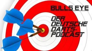 Bulls Eye - Der deutsche Darts-Podcast #6: UK Open Review