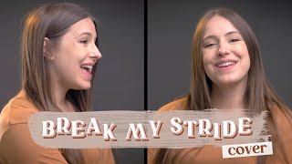 Break My Stride - Matthew Wilder (covered by Bailey Pelkman)